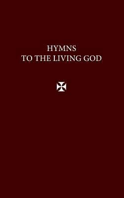 Hymns to the Living God (Burgundy) 0982458258 Book Cover