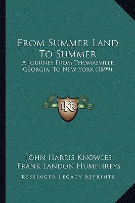 From Summer Land To Summer: A Journey From Thom... 1166590429 Book Cover