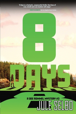 8 Days: A Dee Rommel Mystery B0FJ6RHY8Y Book Cover