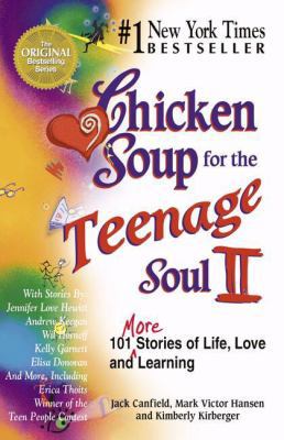 Chicken Soup for the Teenage Soul II 1558746161 Book Cover
