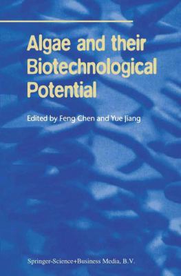 Algae and Their Biotechnological Potential 1402001622 Book Cover