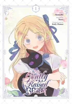My Gently Raised Beast, Vol. 1 B0B67TXSVG Book Cover