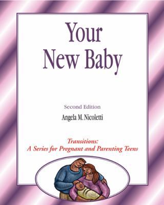 Transitions: Your New Baby 1605251275 Book Cover