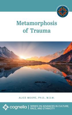 Metamorphosis of Trauma 151657849X Book Cover