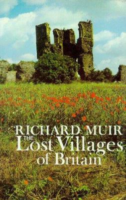 The lost villages of Britain 0718120361 Book Cover