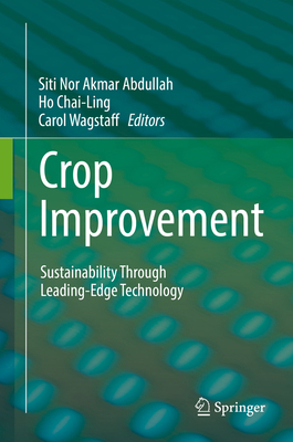 Crop Improvement: Sustainability Through Leadin... 3319650785 Book Cover