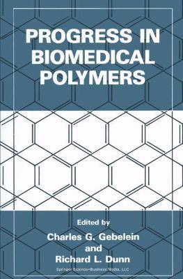 Progress in Biomedical Polymers 148990770X Book Cover