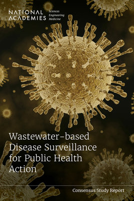 Wastewater-Based Disease Surveillance for Publi... 0309695511 Book Cover