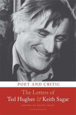 Poet and Critic: The Letters of Ted Hughes and ... 0712358625 Book Cover