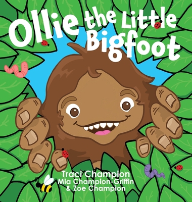 Ollie the Little Bigfoot 1953259375 Book Cover
