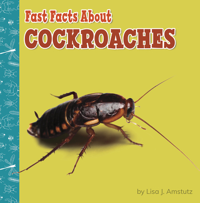 Fast Facts about Cockroaches 1977131506 Book Cover