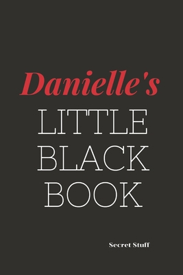 Danielle's Little Black Book: Danielle's Little... B084DG84MH Book Cover