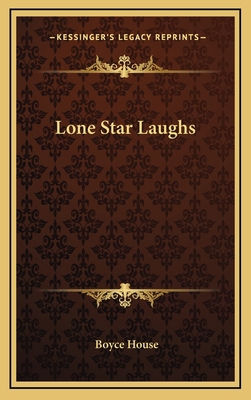 Lone Star Laughs 1168929237 Book Cover
