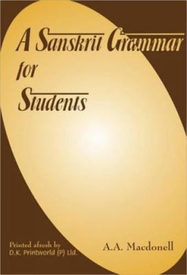 A Sanskrit Grammar for Students 8124600945 Book Cover