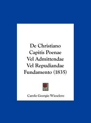 de Christiano Capitis Poenae Vel Admittendae Ve... [Latin] 1162371390 Book Cover