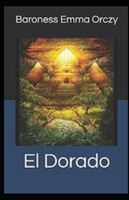El Dorado Illustrated B085RS9JW1 Book Cover