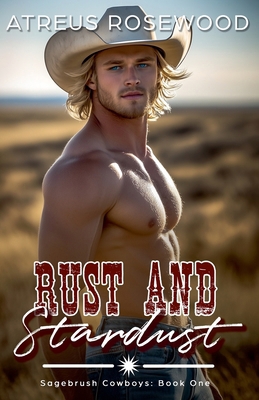 Rust and Stardust B0FTGJLGXL Book Cover