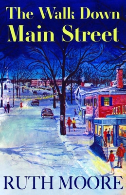 The Walk Down Main Street 1952143659 Book Cover