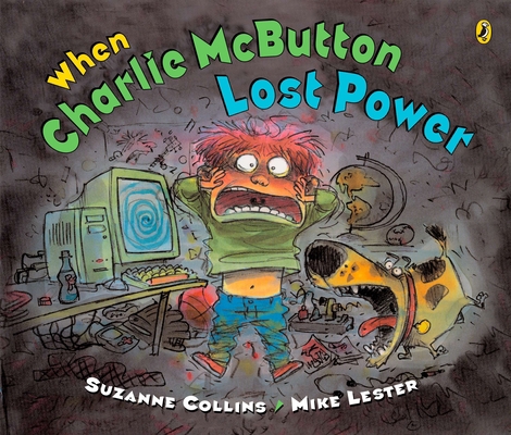 When Charlie McButton Lost Power 0142408573 Book Cover