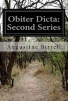 Obiter Dicta: Second Series 1499559631 Book Cover