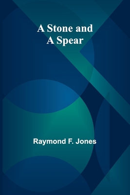 A Stone and a Spear 9362512807 Book Cover