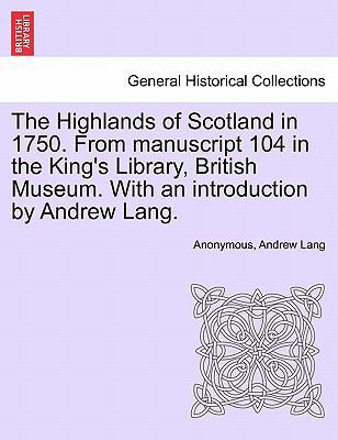 The Highlands of Scotland in 1750. from Manuscr... 1241545324 Book Cover