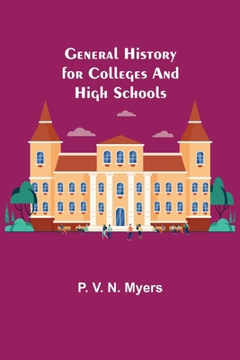 General History for Colleges and High Schools 935575034X Book Cover