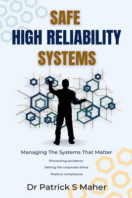 Safe High Reliability Systems B0DPGTJ13W Book Cover