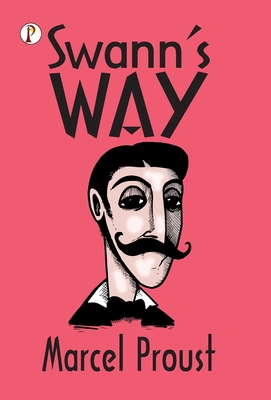Swann's Way 9355469330 Book Cover