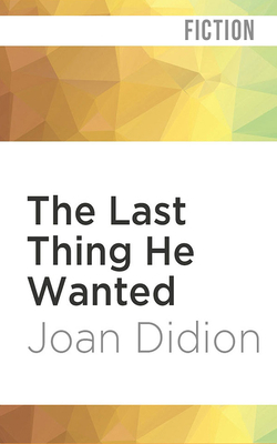 The Last Thing He Wanted 1978604300 Book Cover