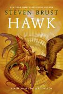 Hawk: A New Novel Vlad Taltos 076532444X Book Cover