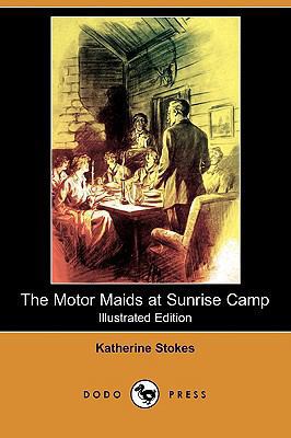 The Motor Maids at Sunrise Camp (Illustrated Ed... 1409958957 Book Cover