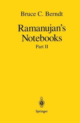 Ramanujan's Notebooks: Part II B00EZ0RQX0 Book Cover