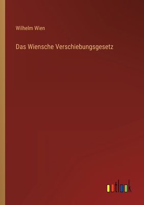 Das Wiensche Verschiebungsgesetz [German] 3368414542 Book Cover