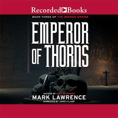 Emperor of Thorns 1464033102 Book Cover