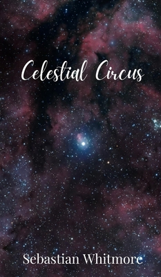 Celestial Circus 1805678620 Book Cover