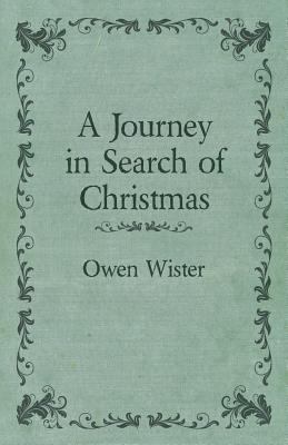 A Journey in Search of Christmas 1444607855 Book Cover