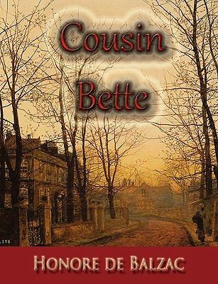 Cousin Bette 1609420268 Book Cover