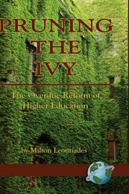 Pruning the Ivy: The Overdue Reformation of Hig... 1593117418 Book Cover