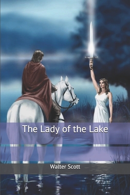 The Lady of the Lake 1699647542 Book Cover