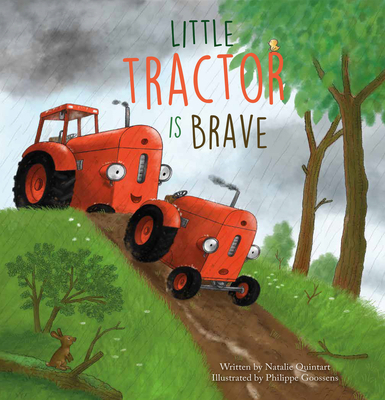 Little Tractor Is Brave 1605377635 Book Cover