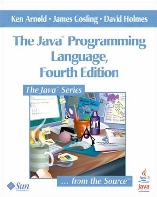 The Java Programming Language, 4th Edition 0321349806 Book Cover