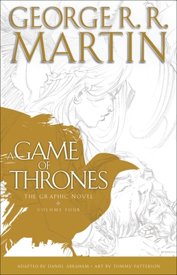 A Game of Thrones: The Graphic Novel: Volume Four 0345529197 Book Cover