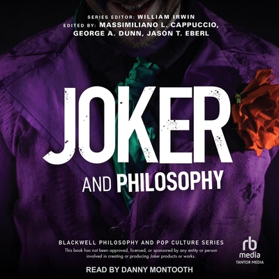 Joker and Philosophy: Why So Serious? B0DLFR3JCK Book Cover