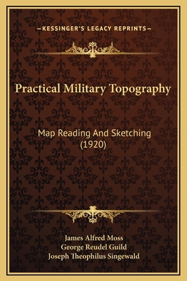 Practical Military Topography: Map Reading And ... 1169266525 Book Cover