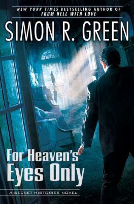 For Heaven's Eyes Only: A Secret Histories Novel 0451463951 Book Cover