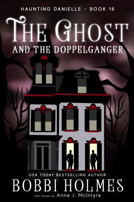 The Ghost and the Doppelganger 1949977153 Book Cover