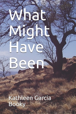 What Might Have Been B08Y49N3T3 Book Cover