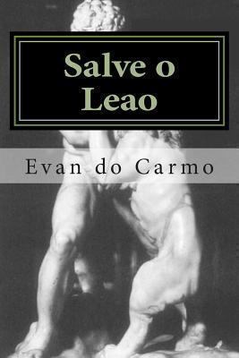 Salve o Leao [Portuguese] 1493790137 Book Cover