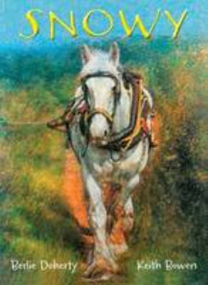 Snowy 0957301391 Book Cover